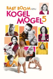 Baby boom, czyli Kogel Mogel 5 (2024) online cały film – oglądaj