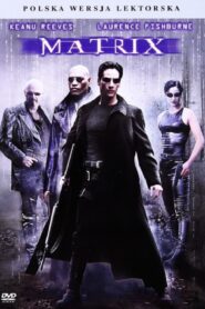 Matrix (1999) online cały film – oglądaj